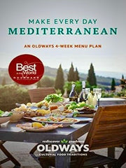 The Oldways 4-Week Mediterranean Diet Menu Plan: Make Every Day Mediterranean by Oldways