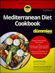 Mediterranean Diet Cookbook for Dummies by Meri Raffetto and Wendy Jo Peterson