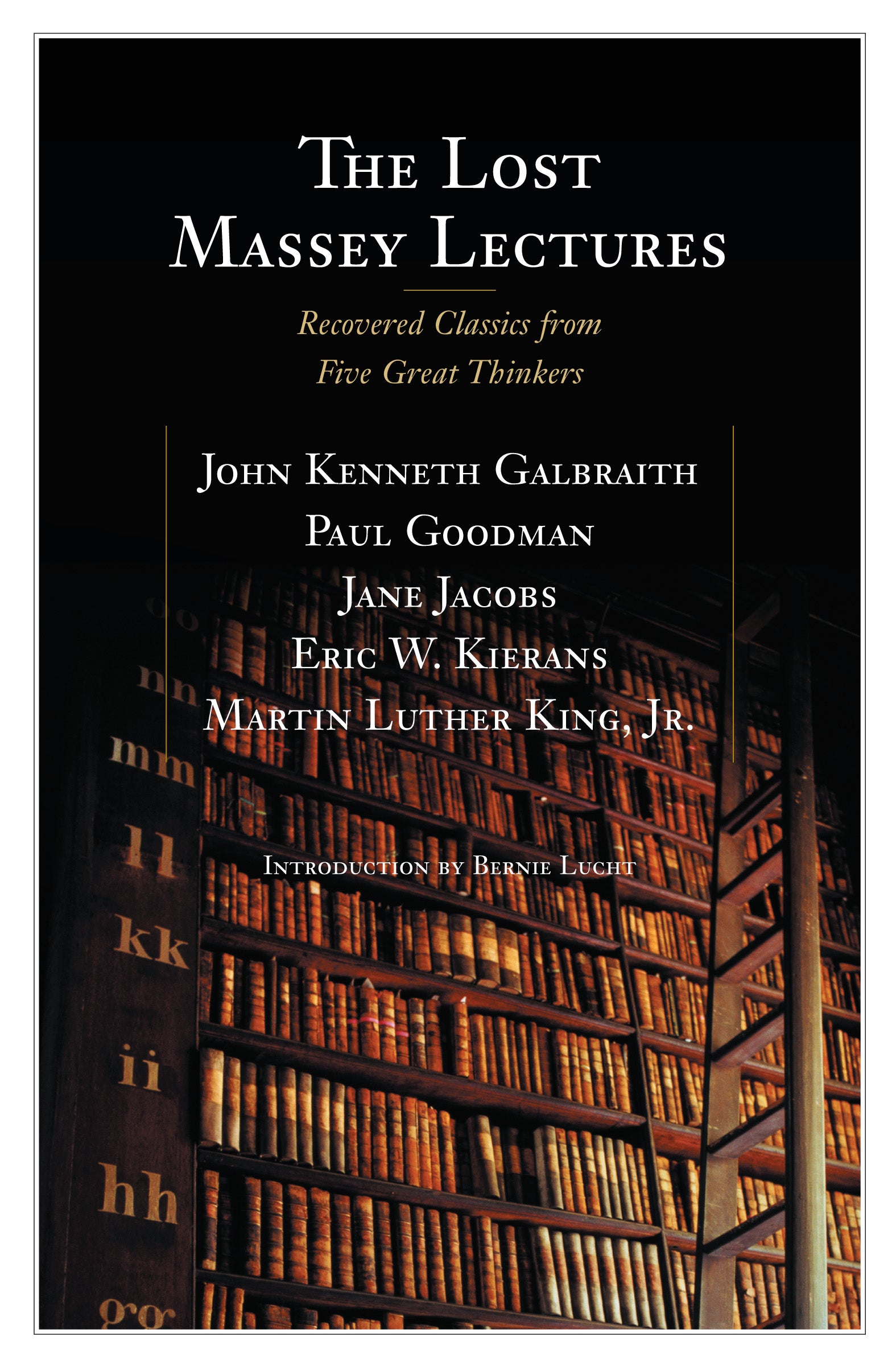 The Lost Massey Lectures House of Anansi Press