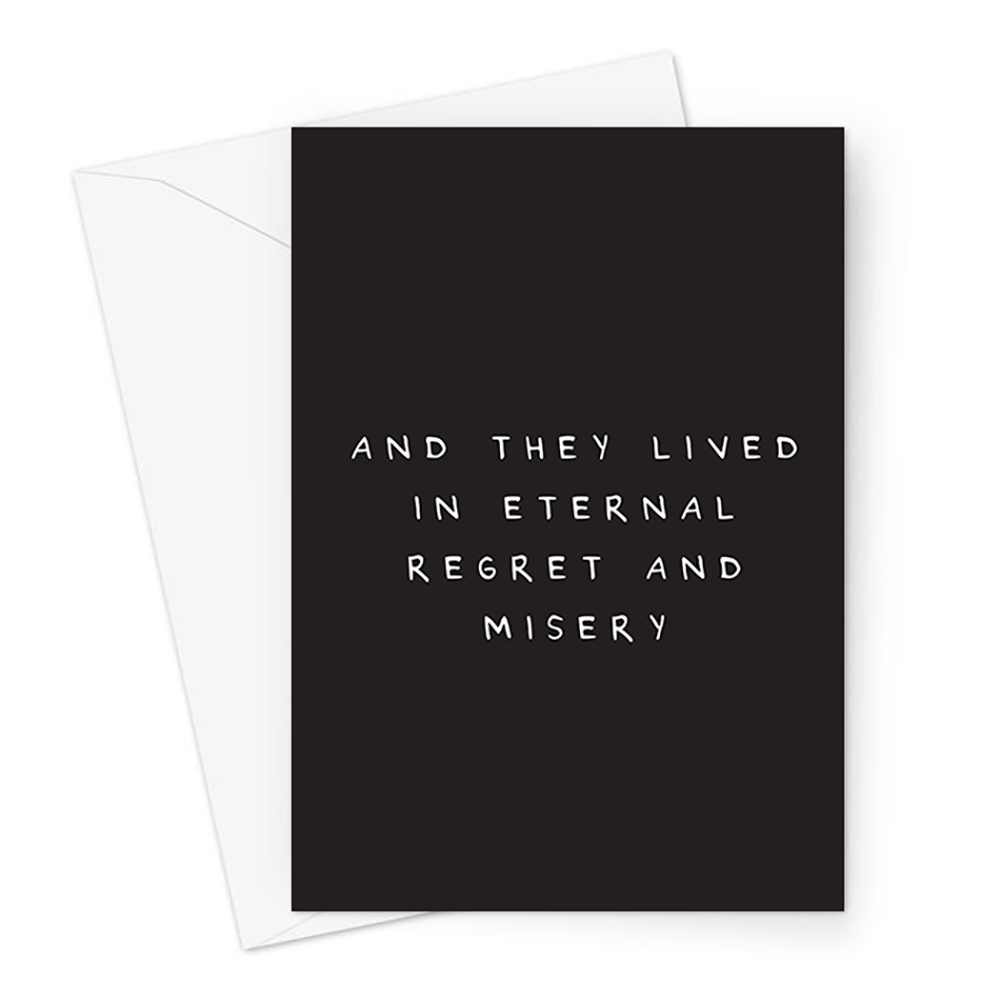 https://cdn.shopify.com/s/files/1/0264/3388/0149/products/and-they-lived-in-eternal-regret-and-misery-greeting-card.png?v=1612622660