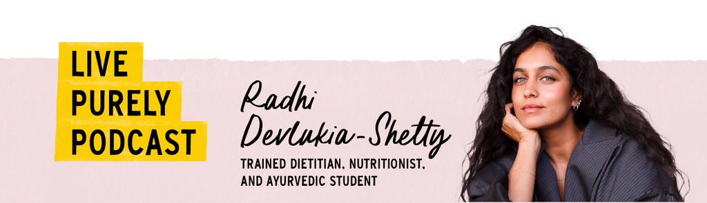 Live Purely with Radhi Devlukia-Shetty