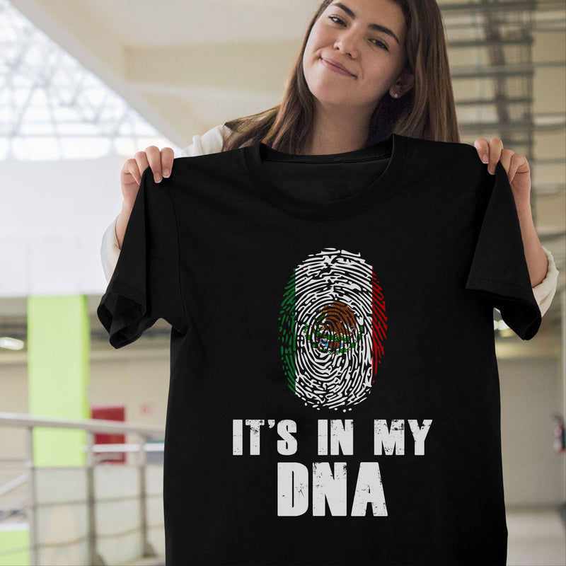 Mexico Mexican It's In My DNA Pride Gift Standard/Premium T-Shirt ...