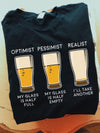 Funny Half Full Beer Optimist Pessimist Realist Standard/Premium T-Shirt Hoodie - Dreameris