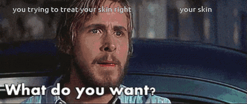 what does your skin want