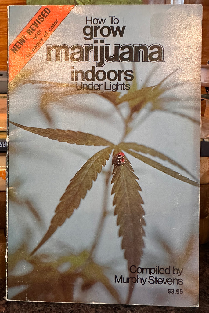 How to Grow Marijuana Indoor Under Lights by Murphy Stevens