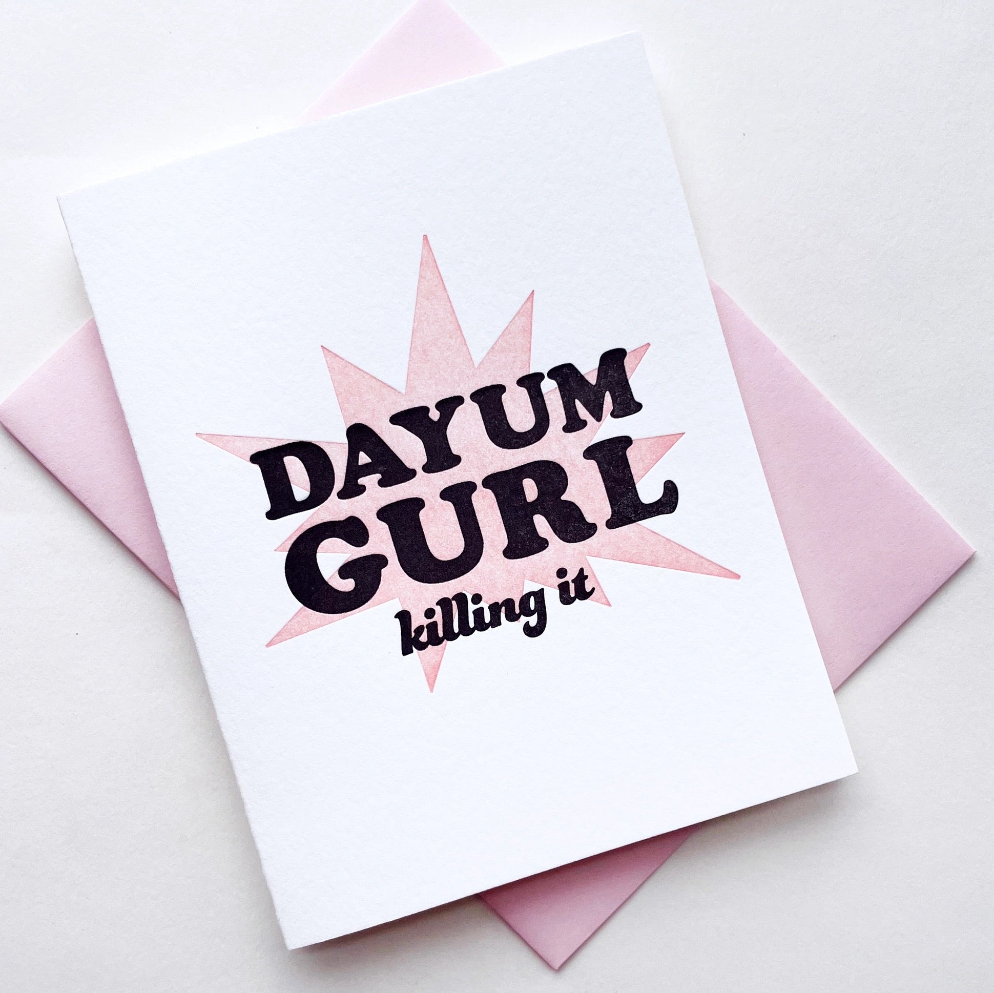 Dayum Gurl Killing It Card