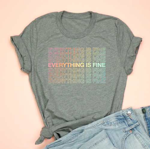 Everything Is Fine Adult Unisex Tee – Saturday Morning Pancakes