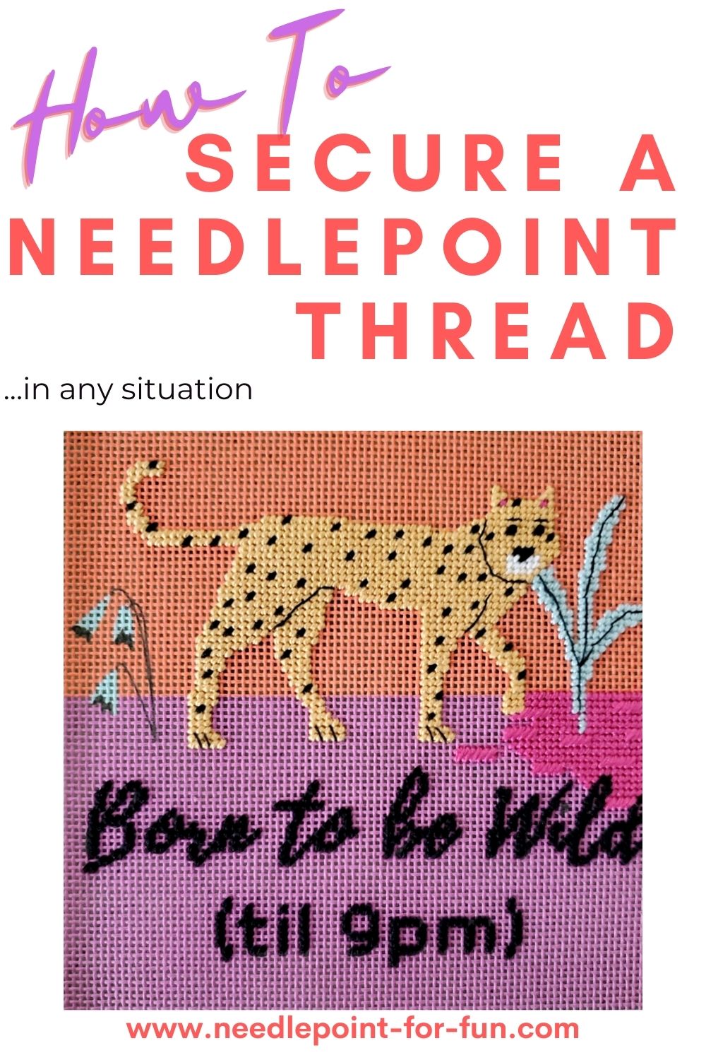 How To Start and End A Needlepoint Thread – Needlepoint For Fun