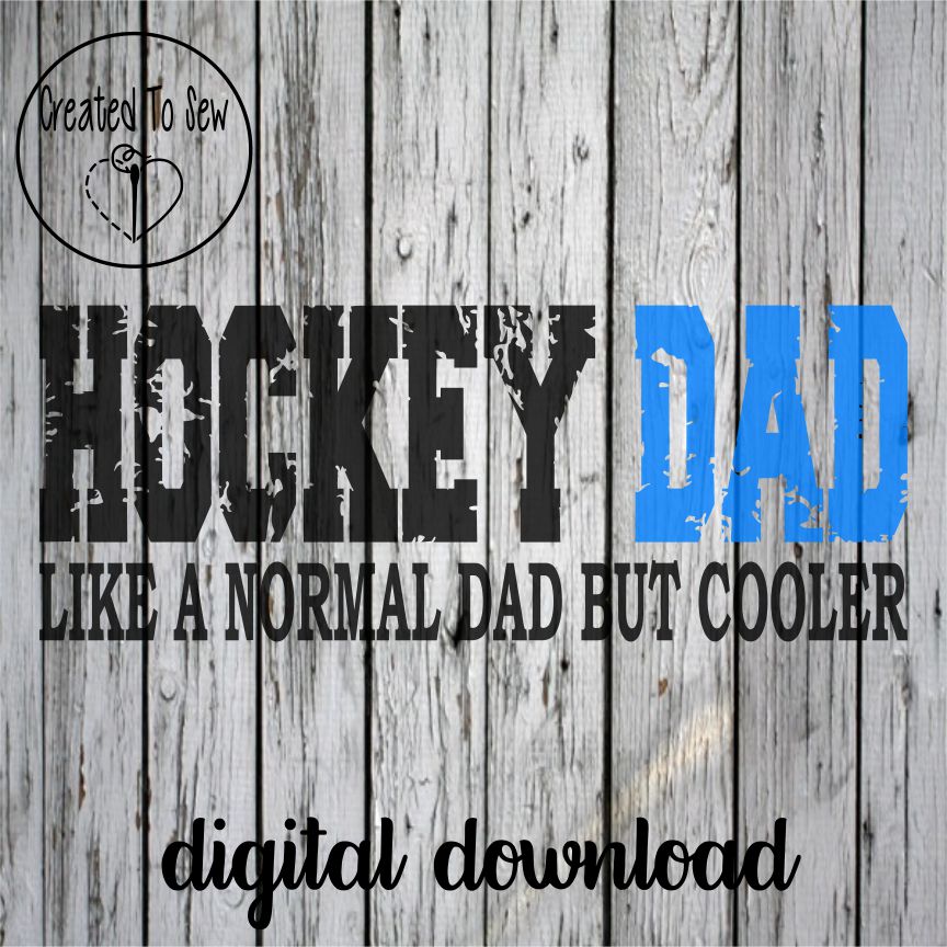 Download Hockey Dad Like A Normal Dad But Cooler SVG File - Created ...