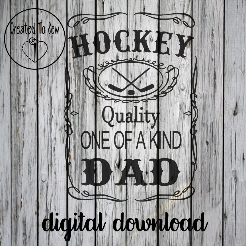 Download Hockey Quality One Of A Kind Dad SVG File - Created To Sew