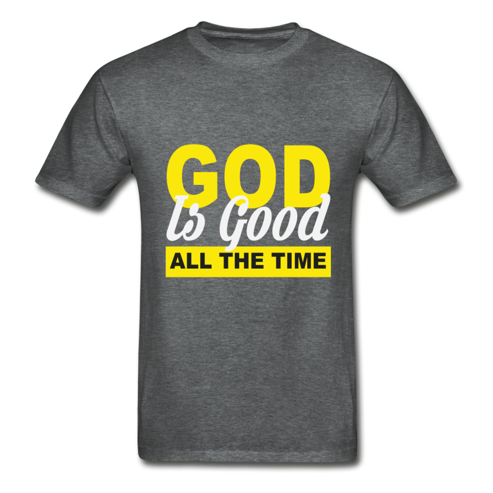 God Is Good All The Time Adult T Shirt Coach Rock