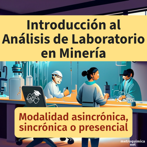 Introducción al Análisis de Laboratorio en Mineria