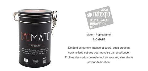 Natexpo 2021 Biomate remporte le trophée argent avec sa gamme Pop Caramel - Maté bio