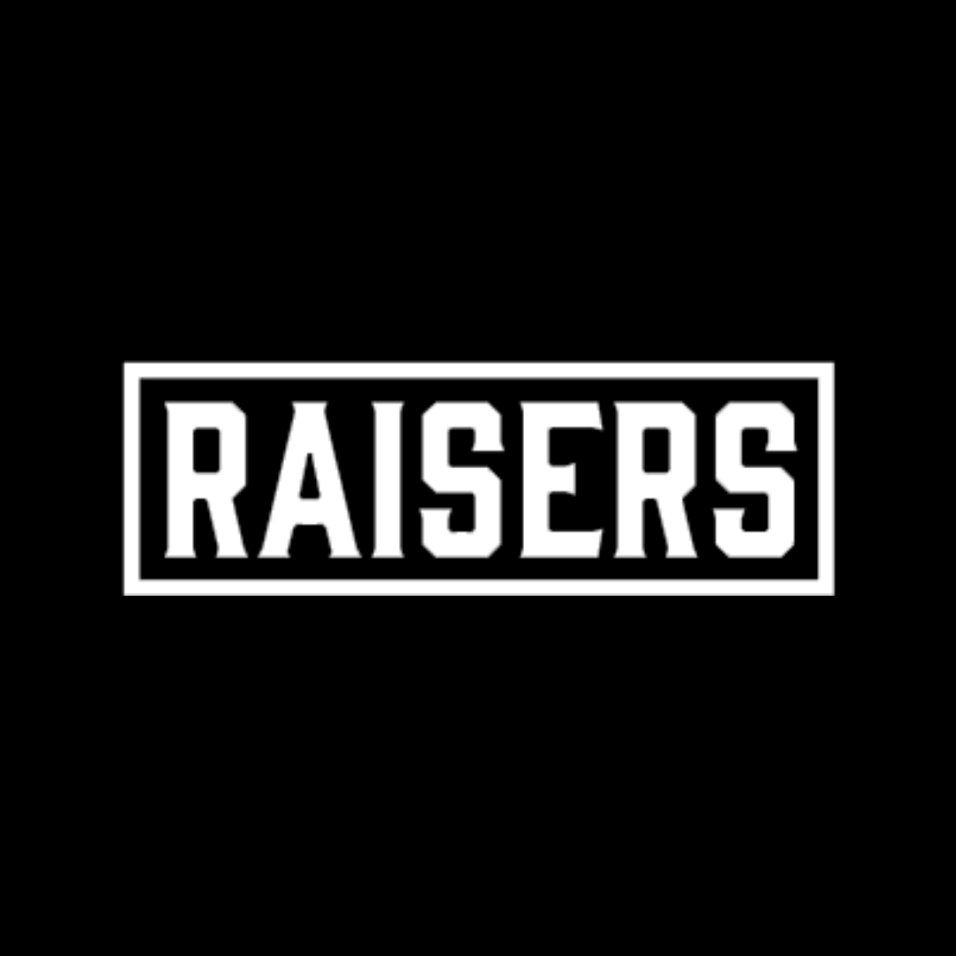 Raisers