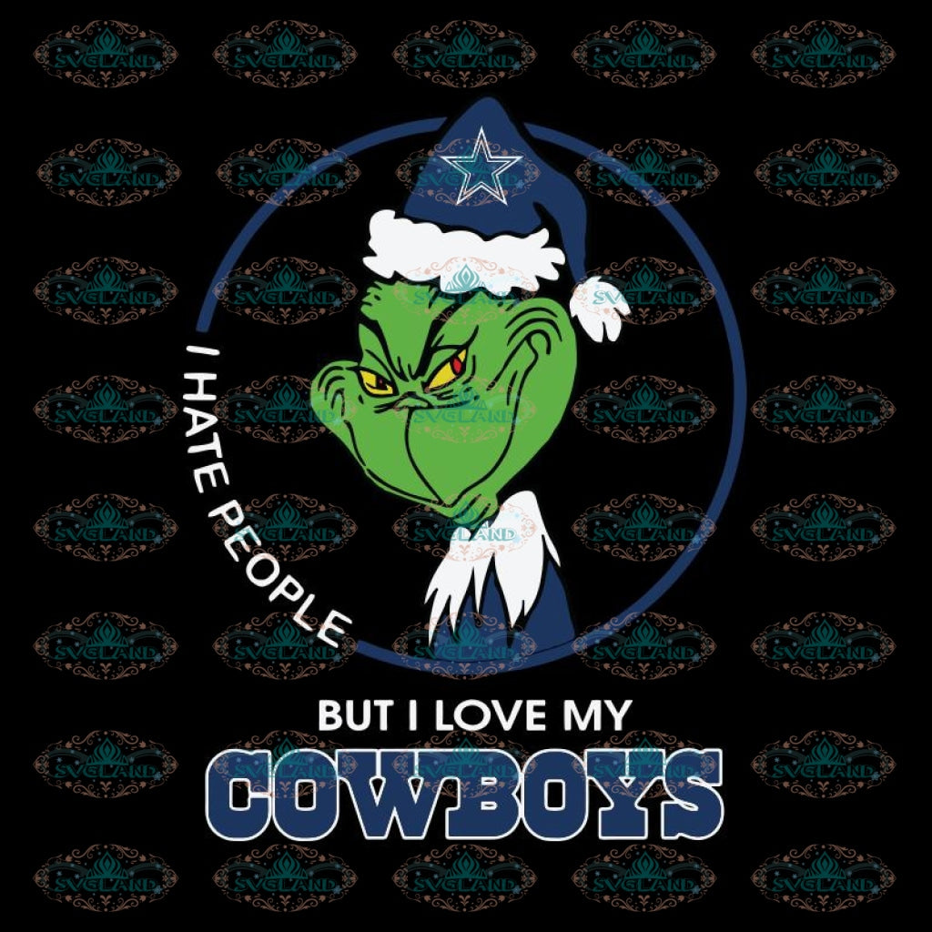 Grinch Santa Christmas Svg I Hate People Svg I Love Cowboys Svg Cri Svglandstore