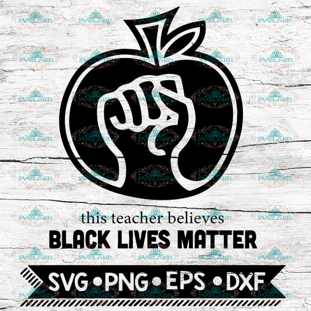 Download Black Lives Matter Svg Teacher Blm Cut File For Cricut And Silhouette Svg Png Clipart Black Teachers Matter Svg Black Teacher Svg Clip Art Art Collectibles Puzzles Design Media De