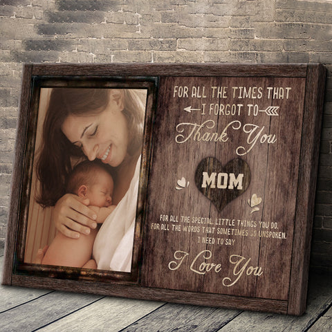 Personalized Framed Canvas Wall Art - I Forget To Thank You - Family Canvas Gifts For Mom