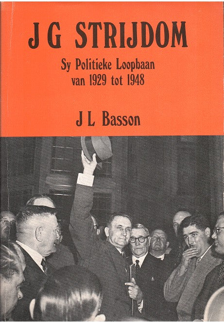 JG STRIJDOM, sy politieke Loopbaan van 1929 tot 1948