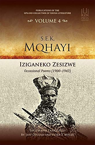 IZIGANEKO ZESIZWE, occasional poems (1900-1943), edited and translated