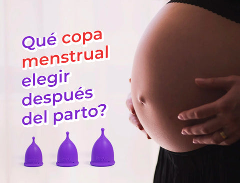 Copa menstrual post parto embarazo