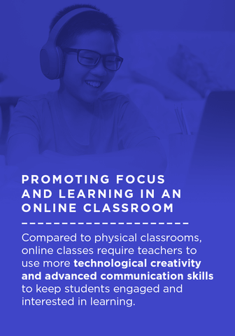 Promoting focus and learning in an online classroom.