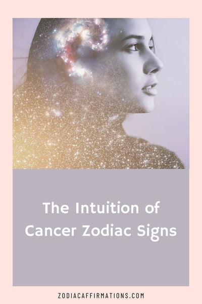 intuition of cancer zodiac signs