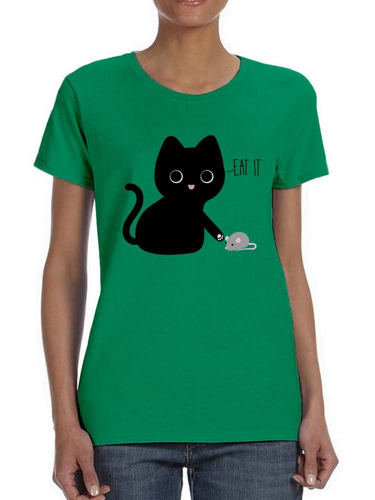 Eat It. Kitten W Mouse T-shirt -SmartPrintsInk Designs
