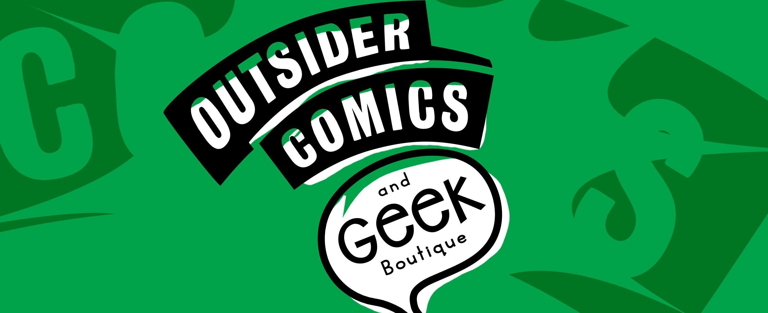Here to Slay – Outsider Comics and Geek Boutique