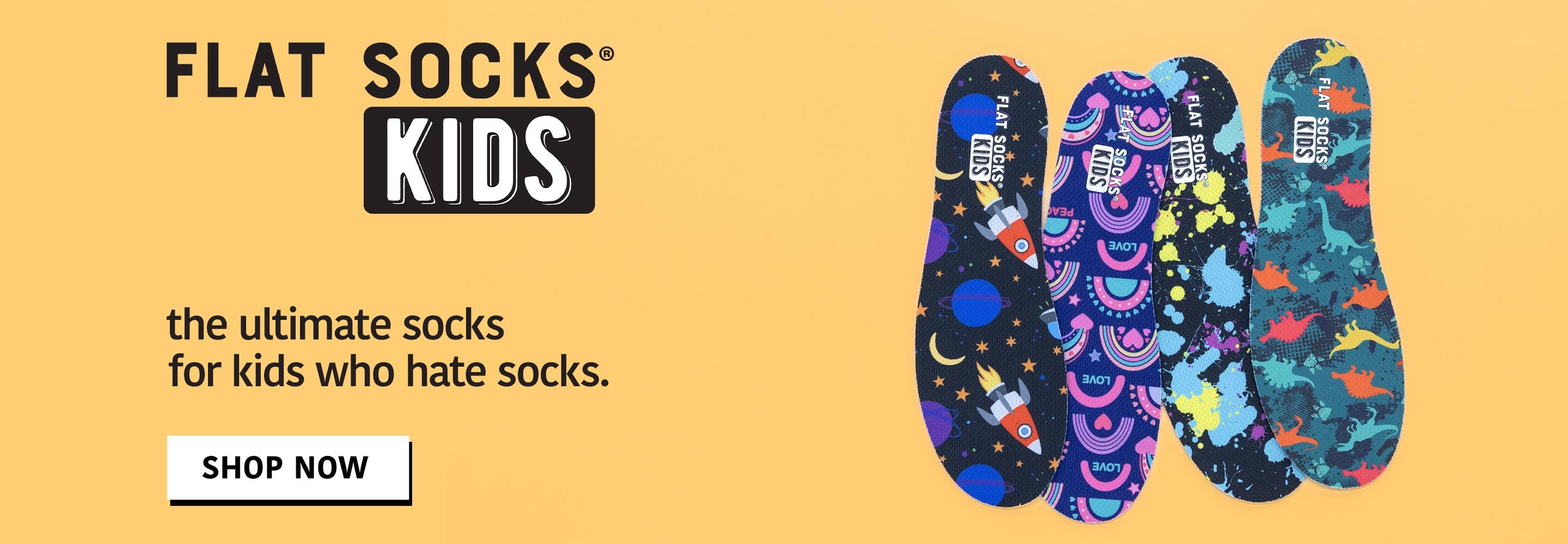 FLAT SOCKS Kids, the ultimate socks for kids who hate socks. Shop now.