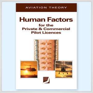 ATC Human Factors for the Private and Commercial Pilot Licences-Aviation Theory Centre-Downunder Pilot Shop Australia