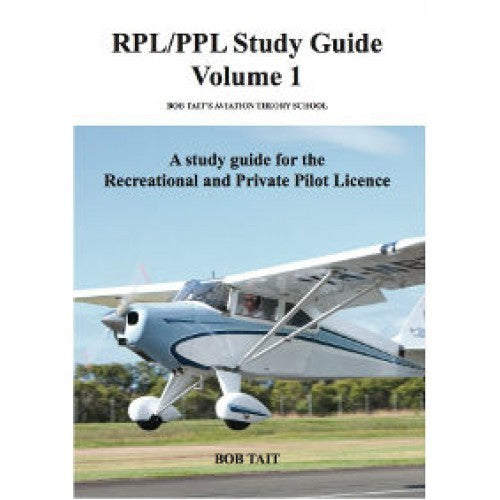 Bob Tait RPL/PPL Volume 1-Bob Tait-Downunder Pilot Shop Australia