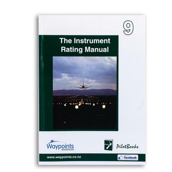 Vol 09: NZ The Instrument Rating Manual-Waypoints-Downunder Pilot Shop Australia