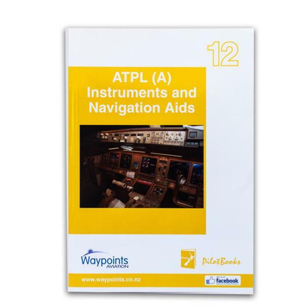 Vol 12: NZ ATPL(A) Instruments and Navigation Aids-Waypoints-Downunder Pilot Shop Australia