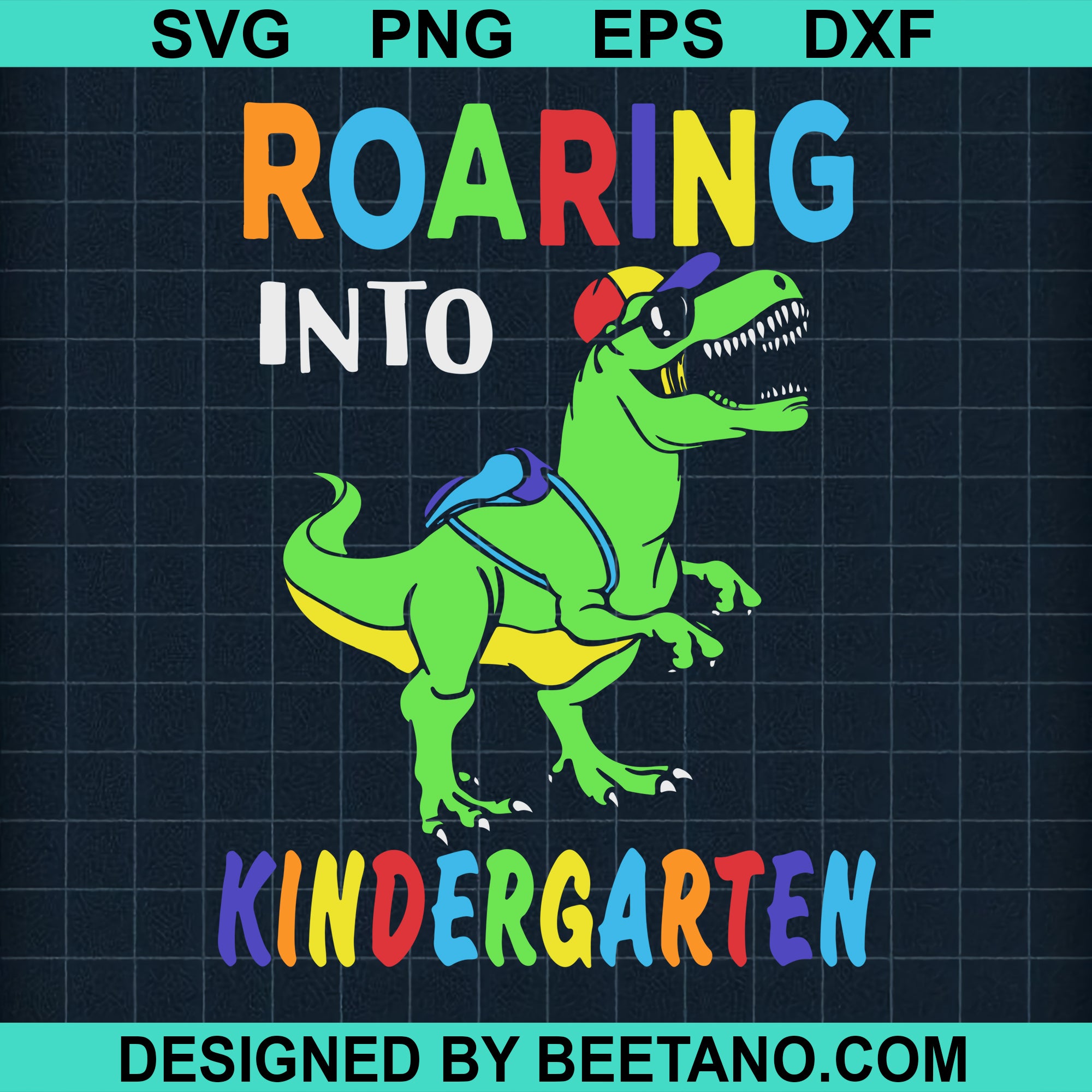 Download Roaring Into Kindergarten Dinosaur Svg Roaring Into Kindergarten Dino Beetanosvg Scalable Vector Graphics