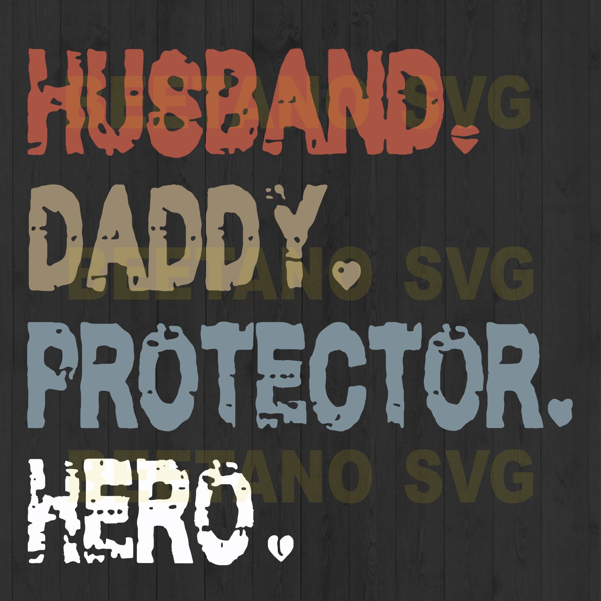 Free Free Husband Daddy Protector Hero Svg 698 SVG PNG EPS DXF File