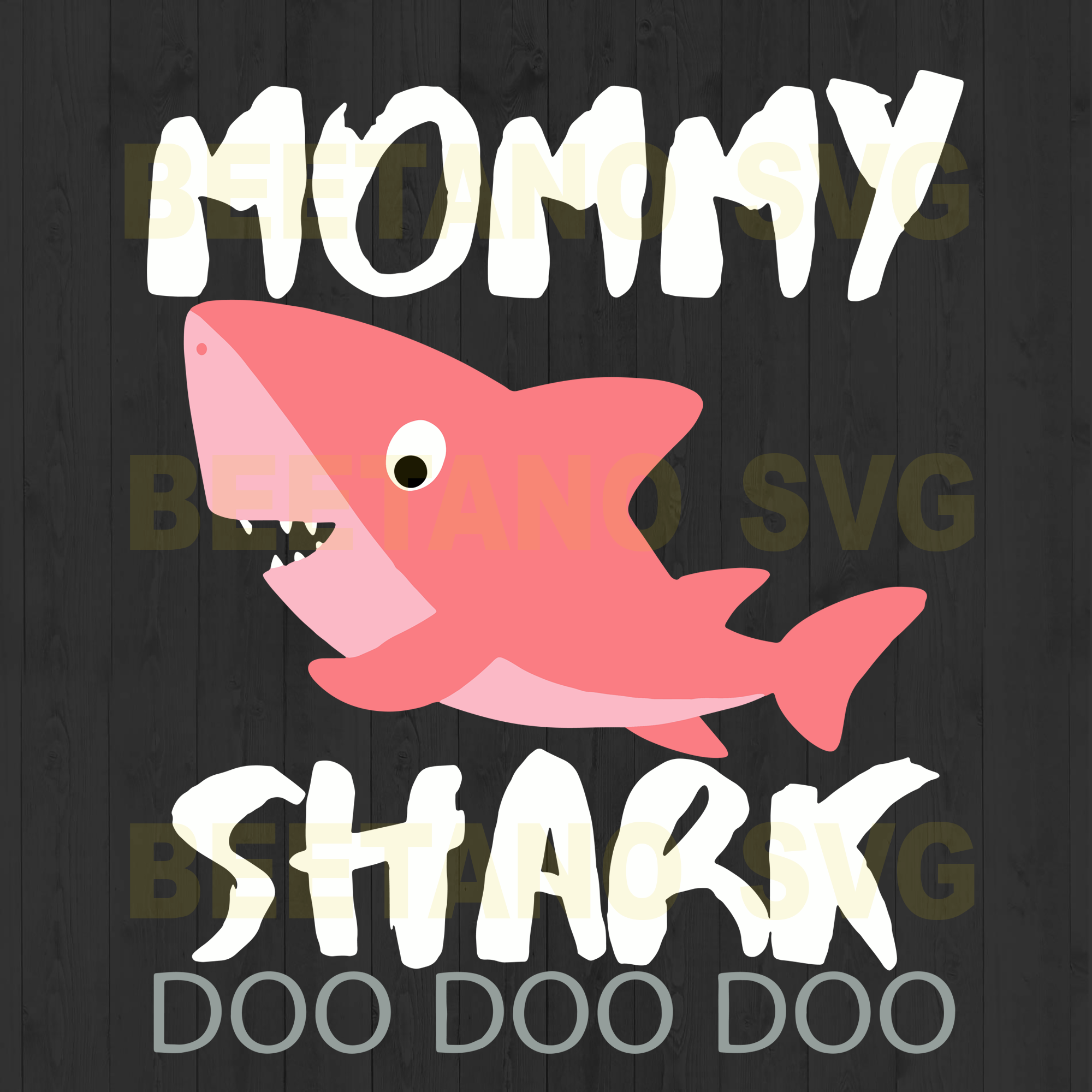 Download Mommy Shark Doo Doo Doo Cutting Files For Cricut Svg Dxf Eps Png I