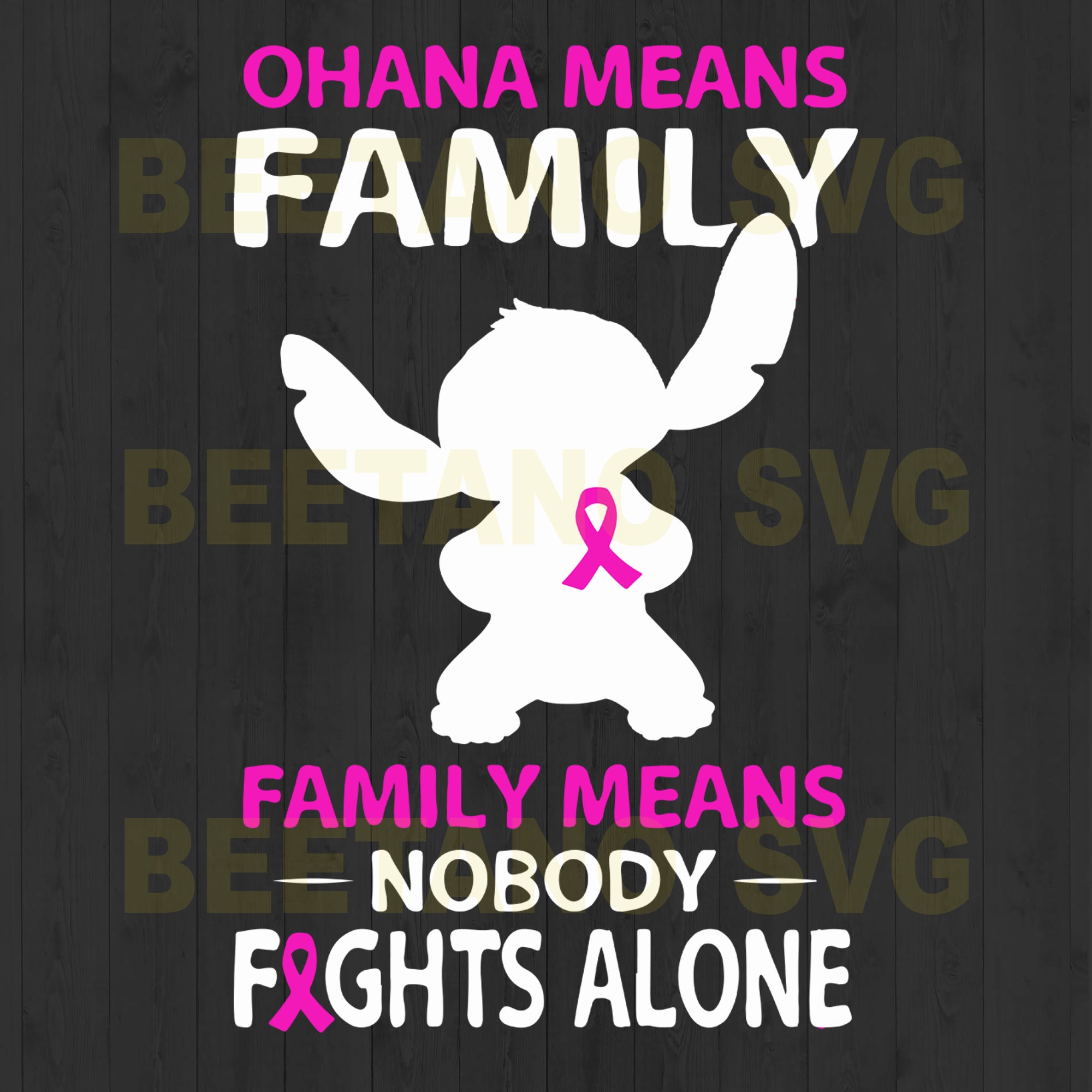 Download Ohana Mean Family Family Mean Nobody Svg Files Ohana Fight Alone Svg