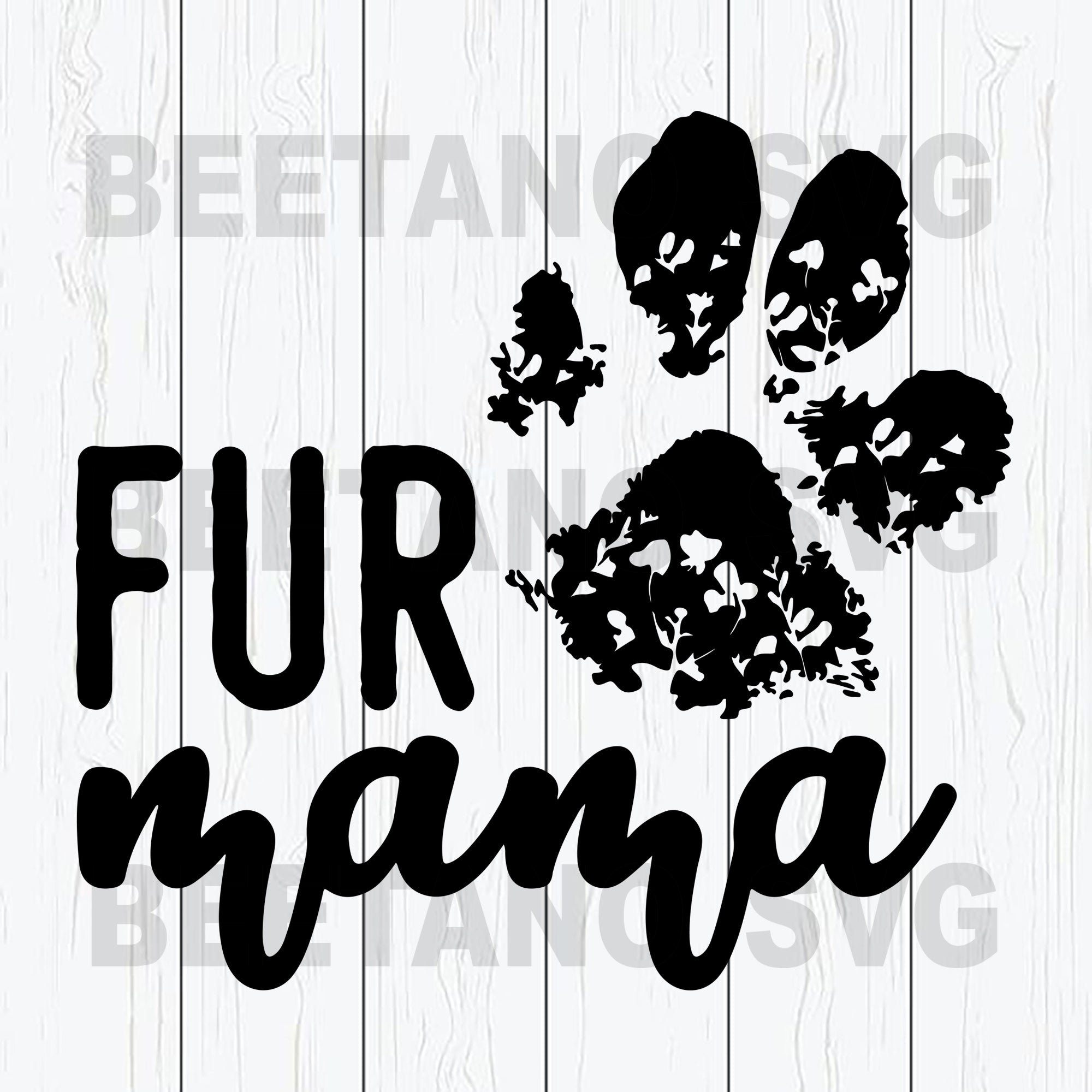 Download Fur Mama Svg Files Fur Mama Paw Svg Files Happy Mother S Day Svg Mo