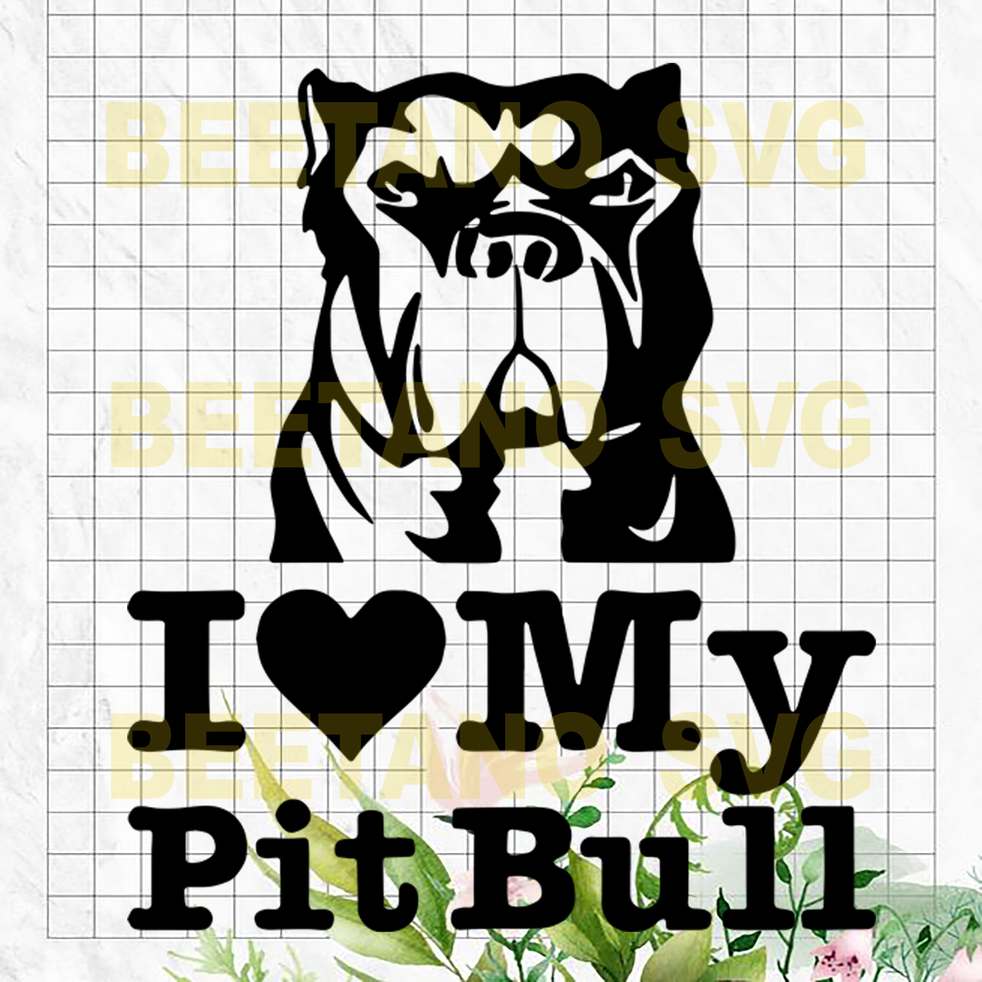 I Love My Pitbull Svg Pitbull Svg Files Pitbull Cutting Files Dog S