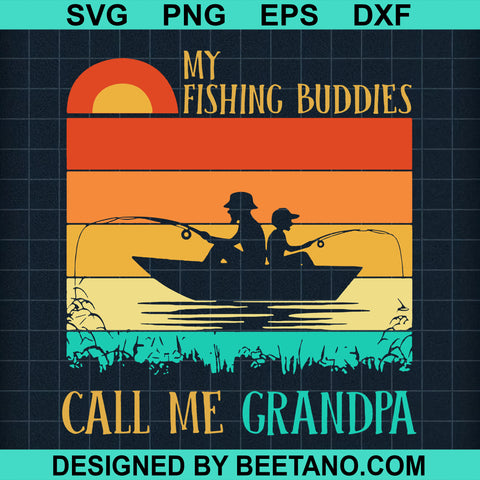 Free Free 189 Grandpa&#039;s Fishing Buddy Svg Free SVG PNG EPS DXF File