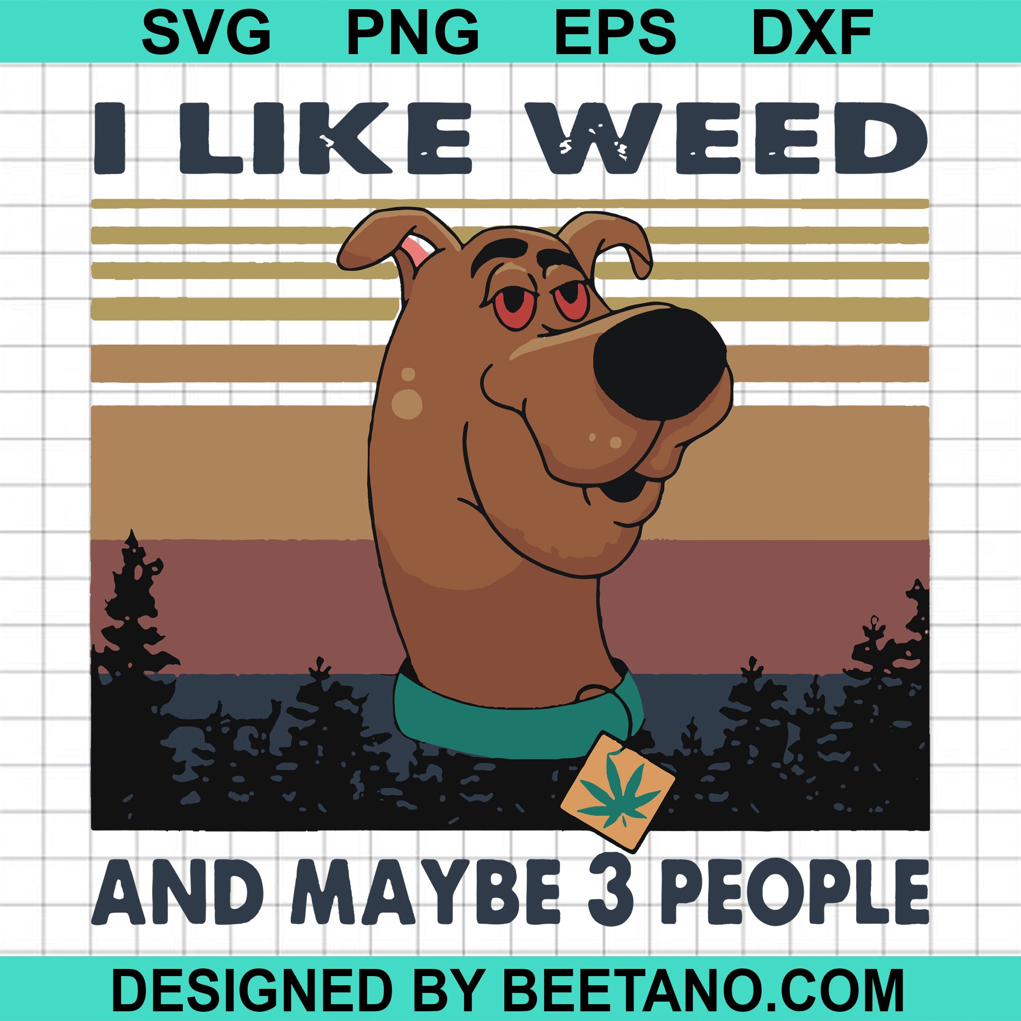 I Like Weed And Maybe 3 People Dog Svg Cut Files For Cricut To Make Ha Beetanosvg Scalable Vector Graphics