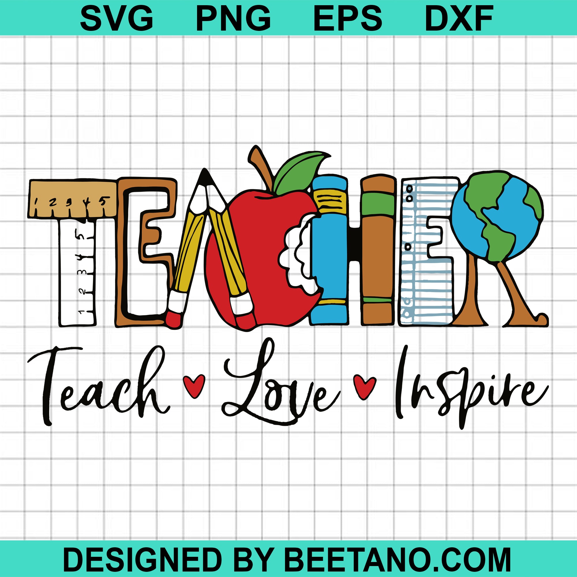 Download Teach Love Inspire High Quality Svg Cut Files Best For Unique Craft