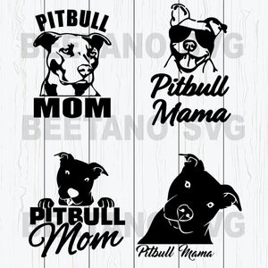 Download Pitbull Mom Svg Files Pitbull Svg Mother Svg Dog Svg Pitbull Mom S