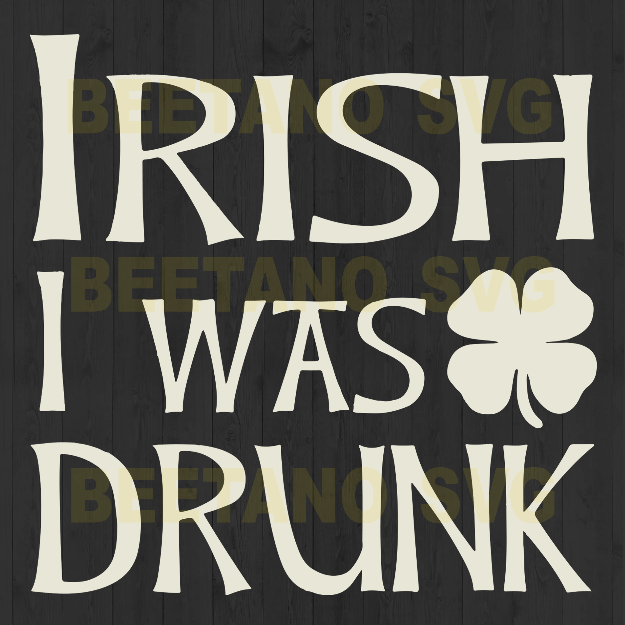 Download Irish I Was Drunk Cutting Files For Cricut Svg Dxf Eps Png Instant Beetanosvg Scalable Vector Graphics
