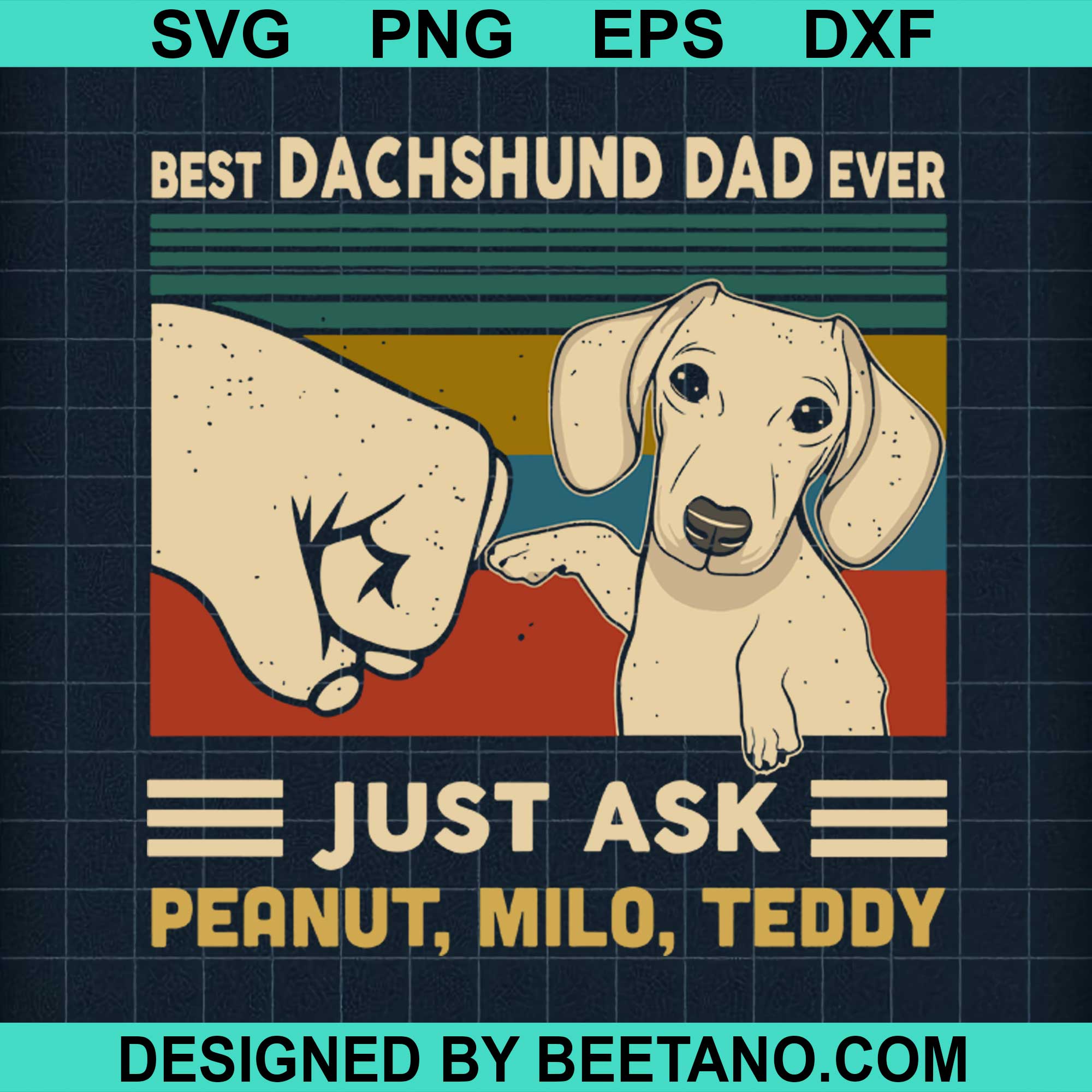 Download Best Dog Dachshund Dad Ever Just Ask Personalized 2020 Svg Cut File Fo Beetanosvg Scalable Vector Graphics