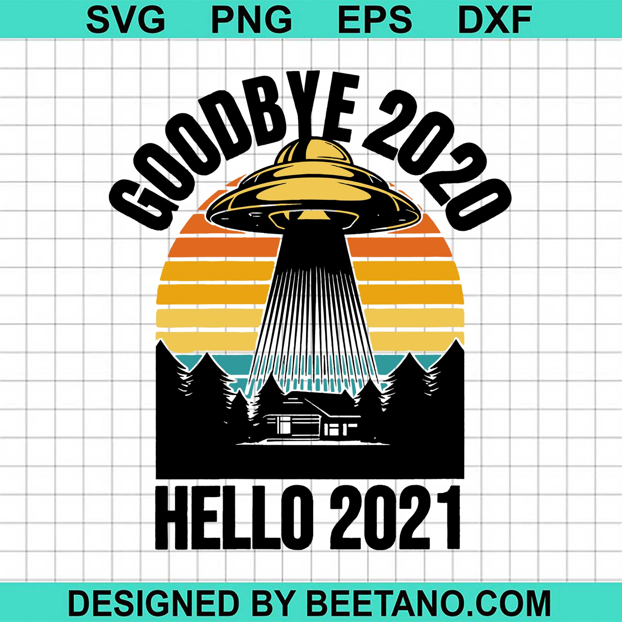 Happy New Year 2021 Hello Goodbye Alien 2020 Pajama Family Svg Cut Fil Beetanosvg Scalable Vector Graphics