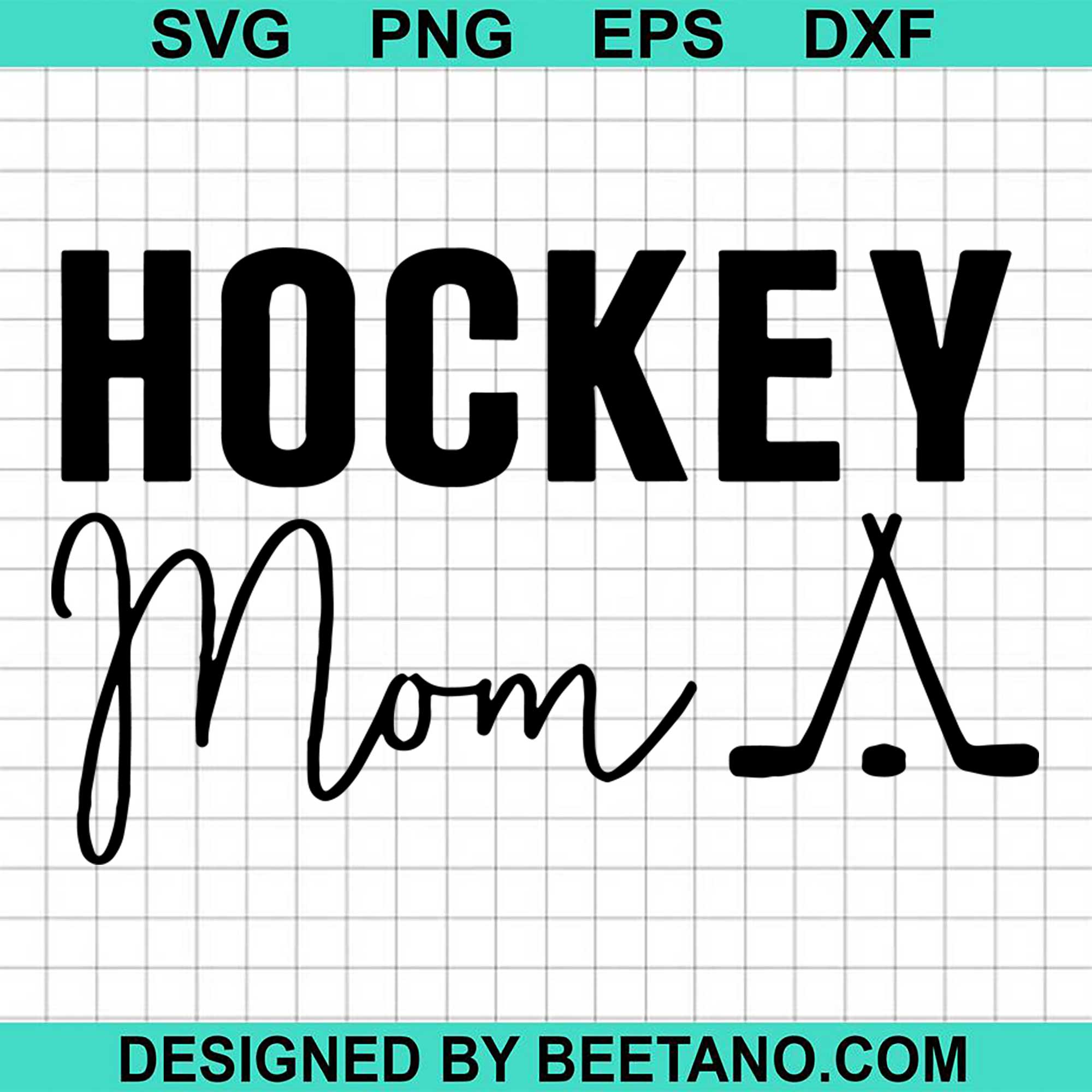 Download Hockey Mom Svg Cut File For Cricut Silhouette Machine Make Craft Handm Beetanosvg Scalable Vector Graphics