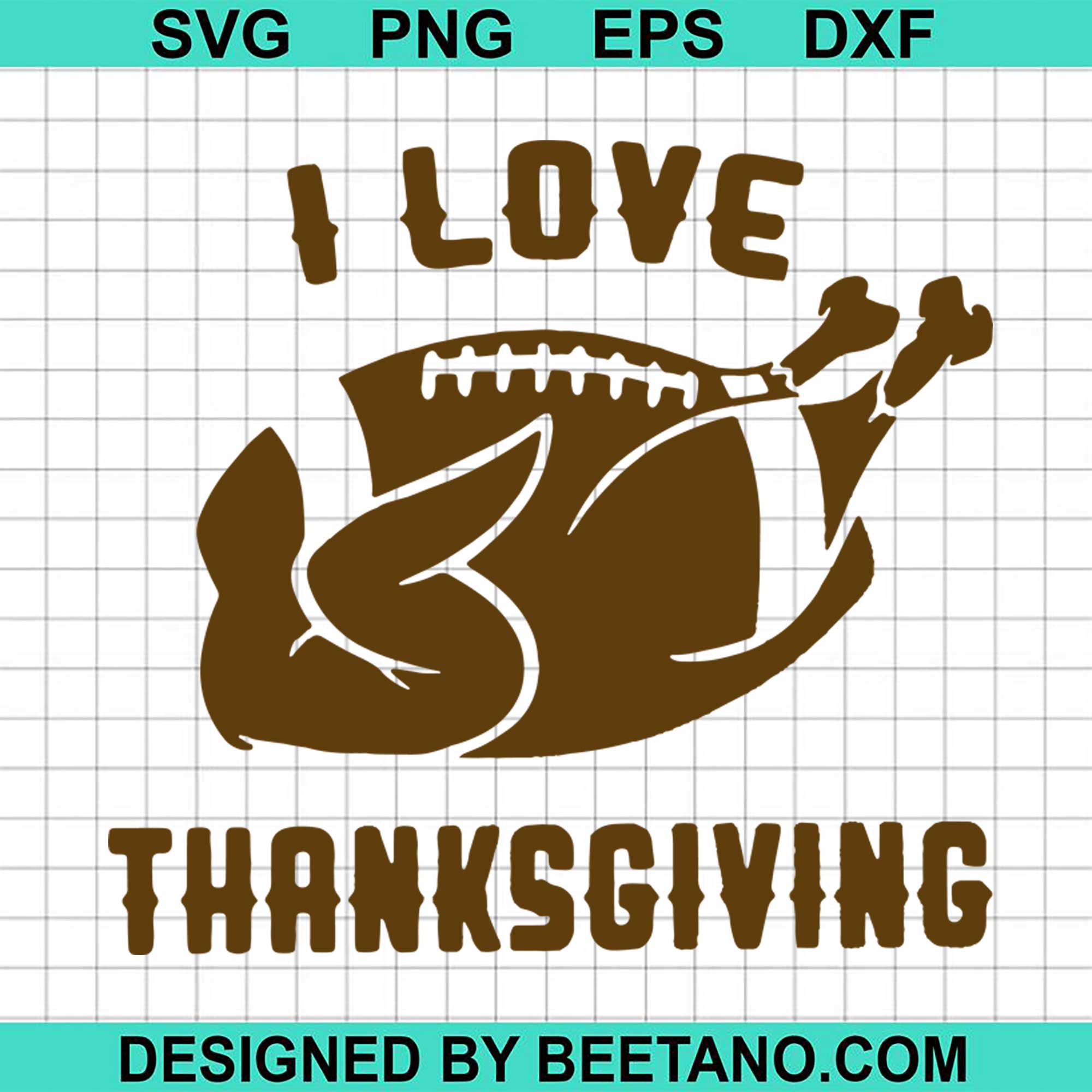 Download I Love Thanksgiving 2020 Svg Cut File For Cricut Silhouette Machine Ma Beetanosvg Scalable Vector Graphics