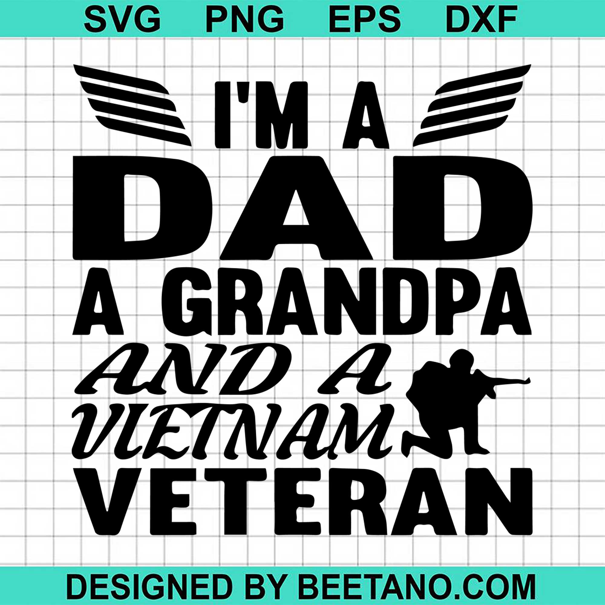 Download Im A Dad A Grandpa And A Vietnam Veteran Svg Cut File For Cricut Silho Beetanosvg Scalable Vector Graphics