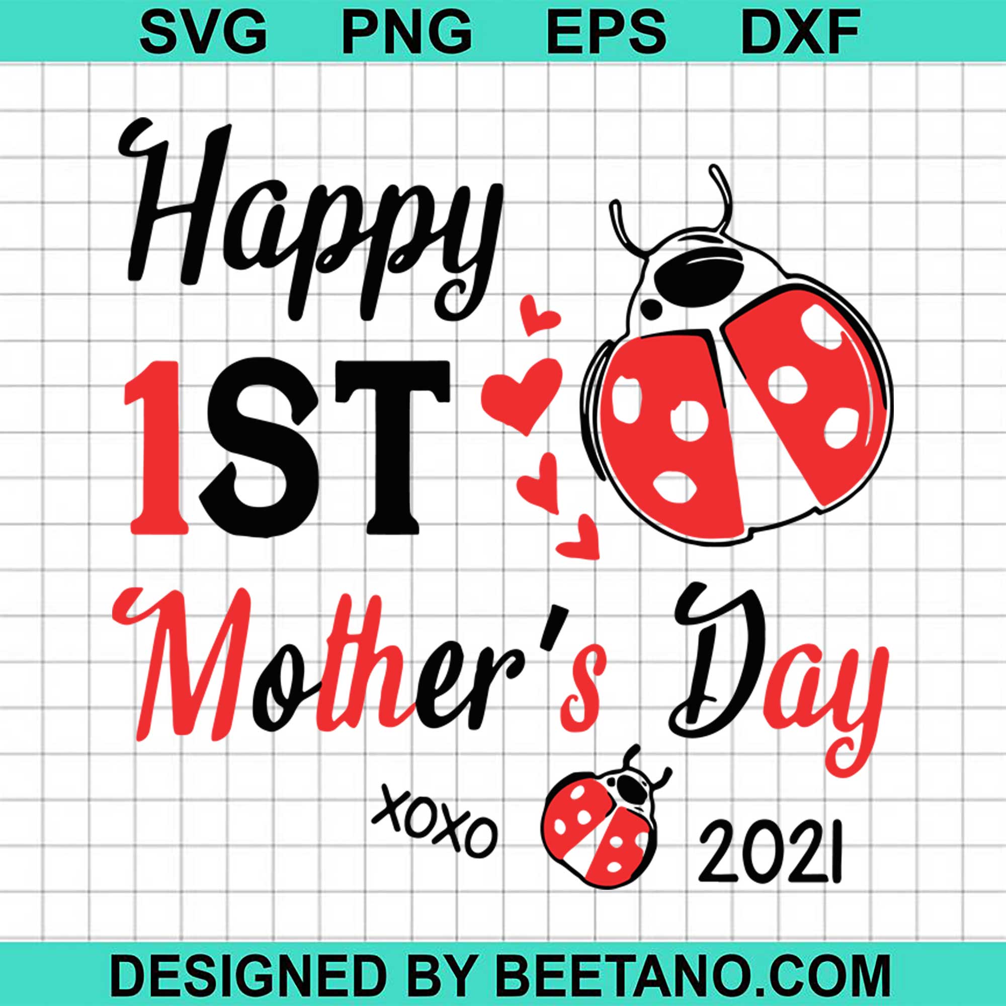 Download Ladybugs Happy First Mothers Day 2021 Svg Cut File For Cricut Silhouet